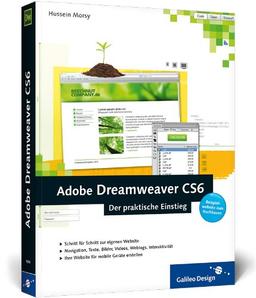 Adobe Dreamweaver CS6: Mit Beispielwebsite zum Nachbauen (Galileo Design)