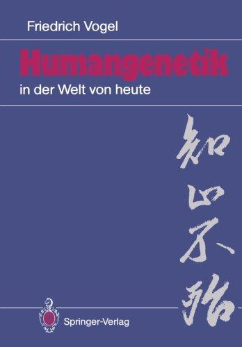 Humangenetik in der Welt von heute: 12 Salzburger Vorlesungen