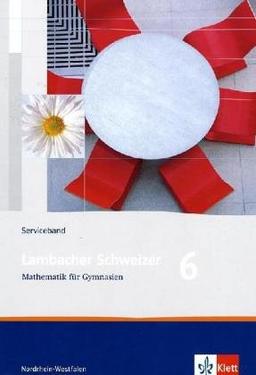 Lambacher-Schweizer, Ausgabe Nordrhein-Westfalen, Neubearbeitung : 6. Schuljahr, Serviceband