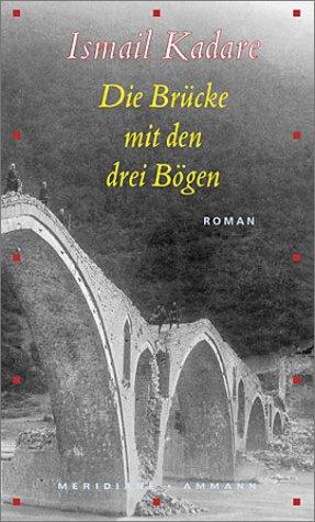 Die Brücke mit den drei Bögen