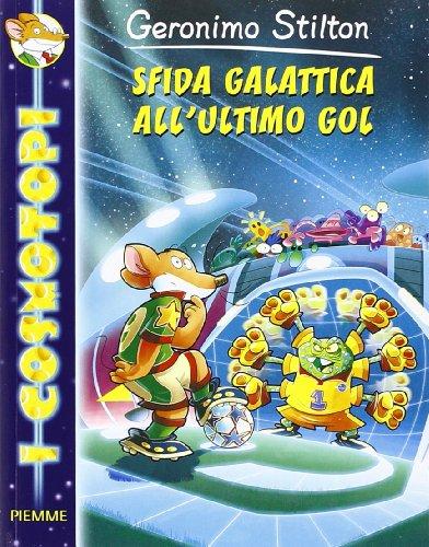 Geronimo Stilton: Sfida Galattica All'ultimo Gol