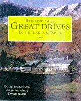 Stirling Moss: Great Drives in the Lakes and Dales