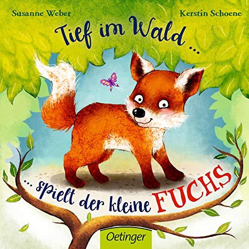 Tief im Wald: ... spielt der kleine Fuchs