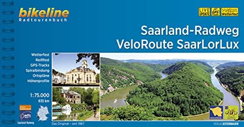 Saarland-Radweg • VeloRoute SaarLorLux: 1:75.000, 845 km, wetterfest/reißfest, GPS-Tracks Download, LiveUpdate (Bikeline Radtourenbücher)