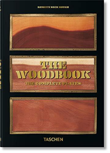 The woodbook : the complete plates. The woodbook : die vollständingen Tafeln. The woodbook : toutes les planches