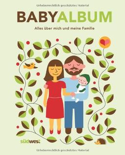 Babyalbum: Alles über mich und meine Familie