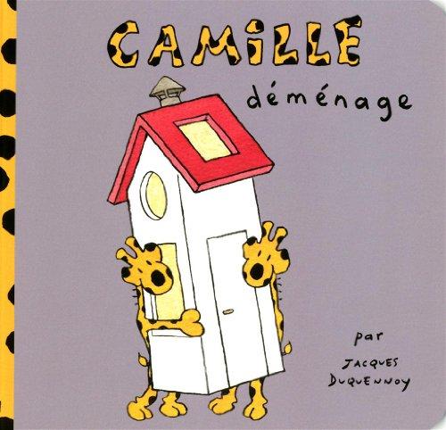 Camille. Camille déménage