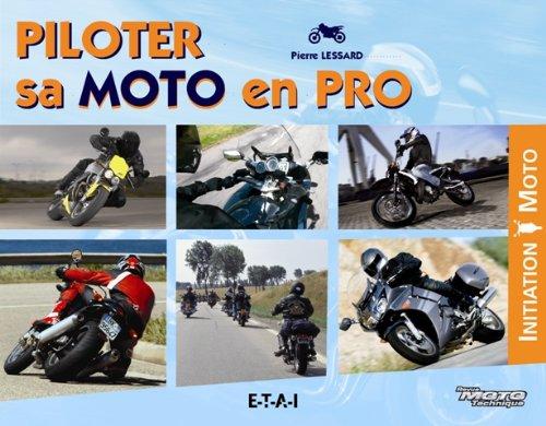 Piloter sa moto en pro