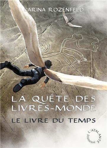 La quête des Livres-Monde. Vol. 3. Le livre du temps