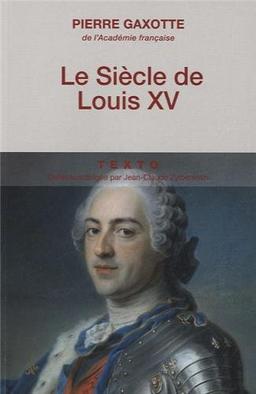 Le siècle de Louis XV