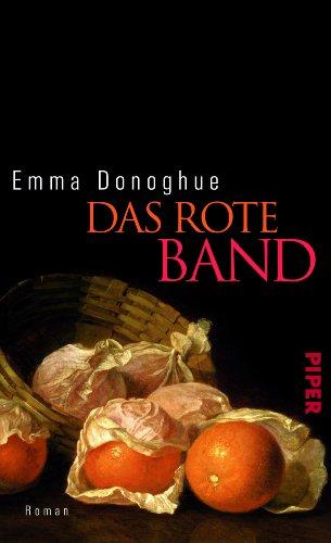 Das rote Band: Roman