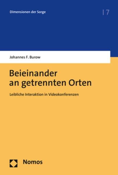 Beieinander an getrennten Orten: Leibliche Interaktion in Videokonferenzen