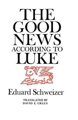 The Good News According to Luke