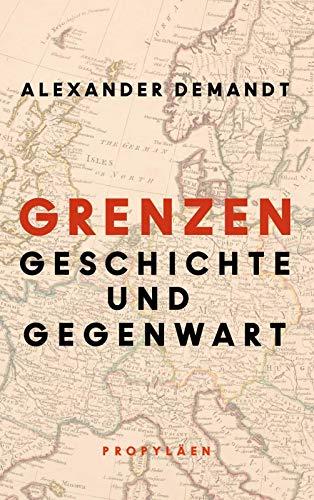 Grenzen: Geschichte und Gegenwart