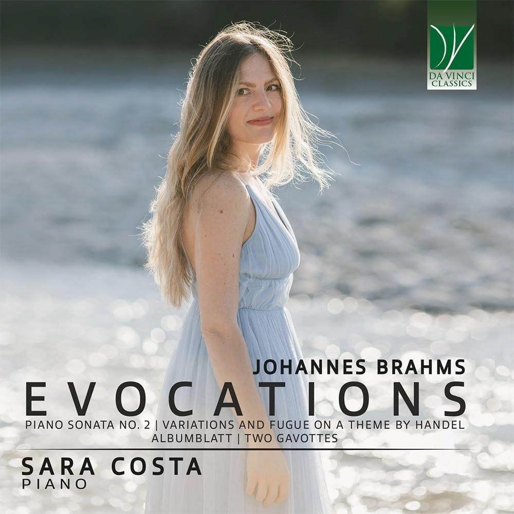 Brahms : Evocations-Musique pour Piano/Sara Costa