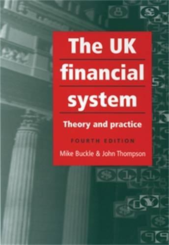 The UK Financial System: 4th Edition