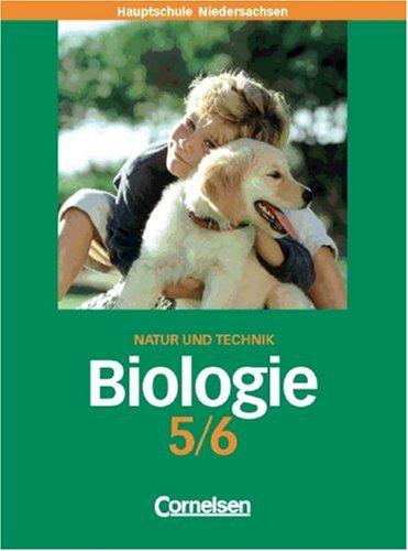 Biologie - Hauptschule Niedersachsen: 5./6. Schuljahr - Schülerbuch