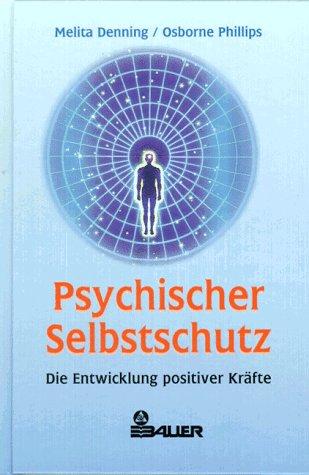 Psychischer Selbstschutz