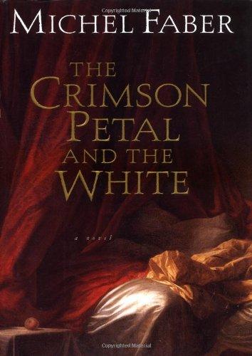 Crimson Petal and the White