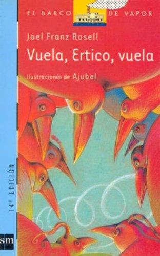 Vuela, Ertico, vuela (Barco de Vapor Azul, Band 75)