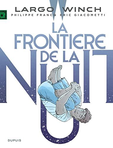 Largo Winch. Vol. 23. La frontière de la nuit