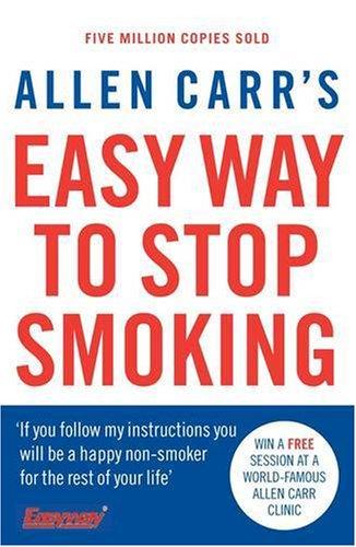 Allen Carr's Easy Way to Stop Smoking (Penguin Health Care & Fitness)