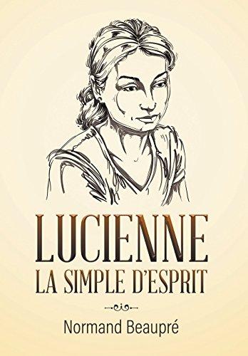 LUCIENNE LA SIMPLE D'ESPRIT