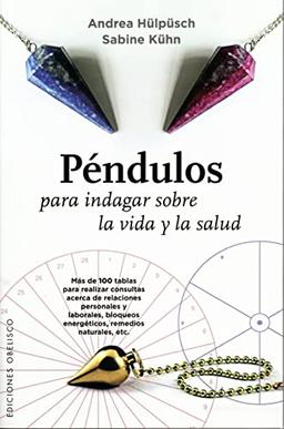 Péndulos para indagar sobre la vida y la salud (FENG-SHUI)