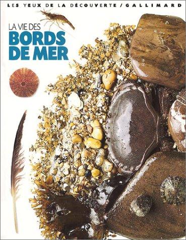 La vie des bords de mer