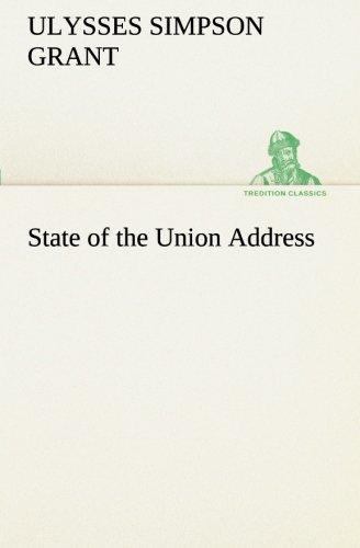 State of the Union Address (TREDITION CLASSICS)