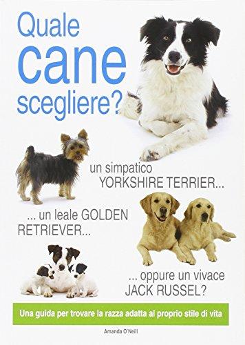 Quale cane scegliere?