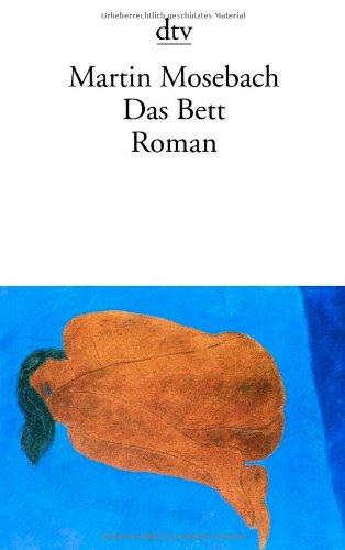 Das Bett: Roman