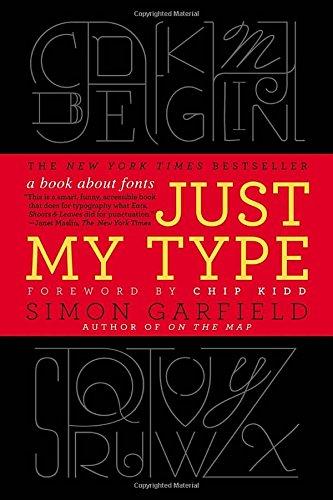 Just My Type: A Book About Fonts