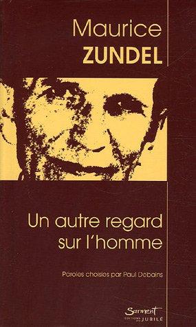 Un autre regard sur l'homme