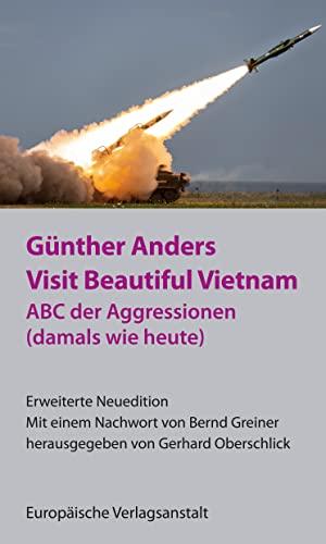 Visit Beautiful Vietnam: ABC der Aggressionen (damals wie heute)