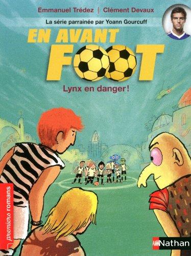 En avant foot !. Lynx en danger !