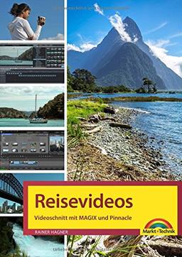 Reisevideos und Videoschnitt mit Magix und Pinnacle Studio