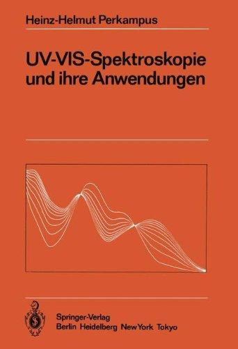 UV-VIS-Spektroskopie und ihre Anwendungen (Anleitungen für die chemische Laboratoriumspraxis)