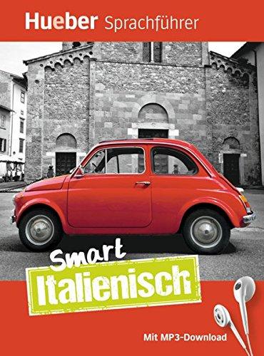 Smart Italienisch: Buch mit MP3-Download