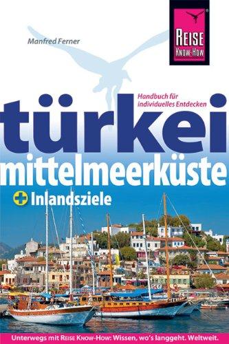 Türkei: Mittelmeerküste