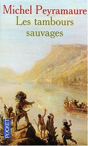 Les tambours sauvages