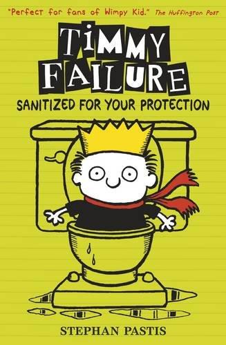 Timmy Failure 04: Sanitized for Your Protection