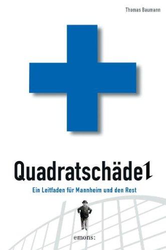 Quadratschädel: Ein Leitfaden für Mannheim und den Rest