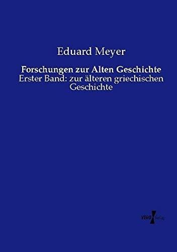 Forschungen zur Alten Geschichte: Erster Band: zur älteren griechischen Geschichte