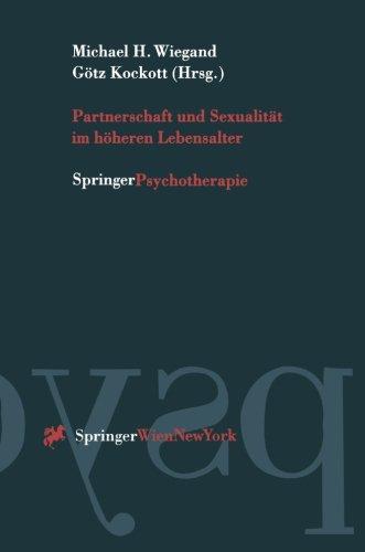 Partnerschaft und Sexualität im höheren Lebensalter (German Edition)