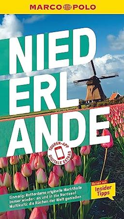 MARCO POLO Reiseführer Niederlande: Reisen mit Insider-Tipps. Inkl. kostenloser Touren-App