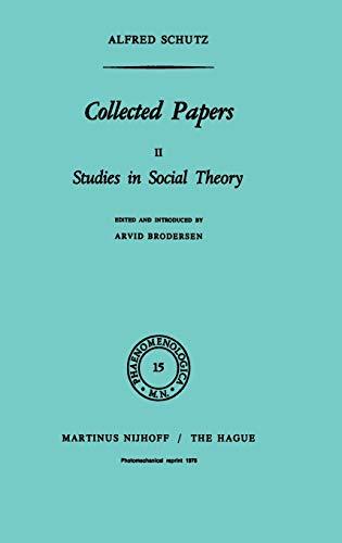 Collected Papers 2: Studies in Social Theory.