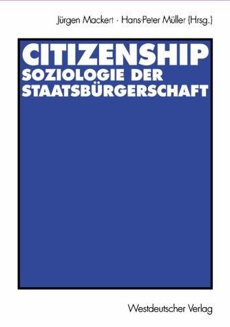 Citizenship - Soziologie der Staatsbürgerschaft