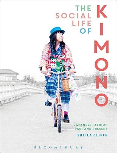 The Social Life of Kimono: Japanese Fashion Past and Present (Dress, Body, Culture)