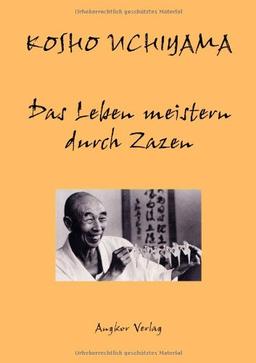 Das Leben meistern durch Zazen